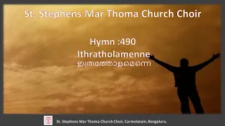 Ithratholamenne_ St. Stephens MTC Choir, Bengaluru