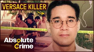 The Serial Killer Who Gunned Down Versace | Killing Spree: Andrew Cunanan | Absolute Crime
