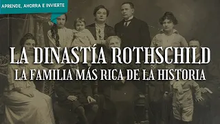 Los Rothschild | La familia más rica de la historia 💰