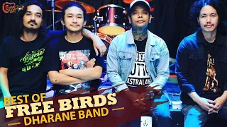 Best of || FREE BIRDS || Band Champion Nepal, DHARANE BAND