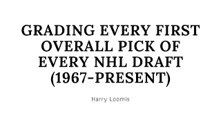 Grading Every First Overall Pick in the NHL Entry Draft (1967-Present)