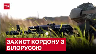 ЗСУ готує кордон до "зустрічі" білоруської армії