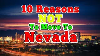Top 10 Reasons NOT to move to Nevada.