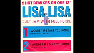 Lisa Lisa & Cult Jam Whit Full Force - I Wonder If I Take You Home