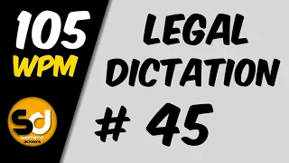 # 45 | 105 wpm | Legal Dictation | Shorthand Dictations