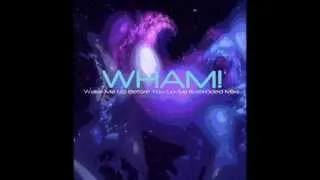 Wham - Wake Me Up Before You Go-Go (Extended Mix)