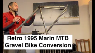 Retro 1995 Marin MTB to Gravel Bike Conversion Pt1. How to make a bike an ace off road machine.