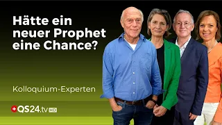 Würden wir einen neu inkarnierten Prophet auch nur als Scharlatan beschimpfen? | Kolloquium | QS24