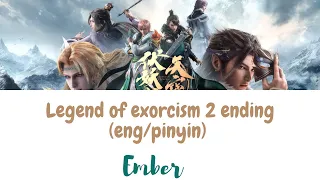 Legend of exorcism 2 ending - Ember (eng/pinyin) color coded