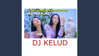 Rungkad- dj version Jedag jedug cover remix