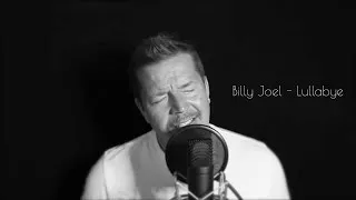 Billy Joel - Lullabye (Goodnight my Angel) (cover by Daniel Evans)