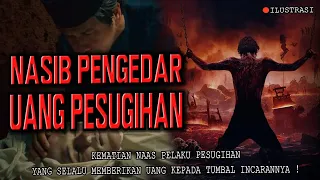 KEM4TIAN MENGERIKAN PENGEDAR UANG UNTUK TUMBAL PESUGIHAN