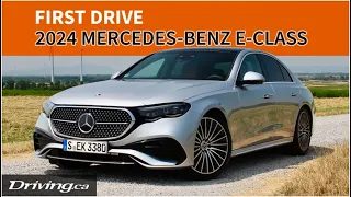 2024 Mercedes-Benz E-Class | First Drive | Driving.ca