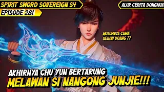 MERAK LIMA ELEMEN BUKANLAH TANDINGAN CHU YUN | BAHAS ALUR CERITA DONGHUA SPIRIT SWORD SOVEREIGN #281