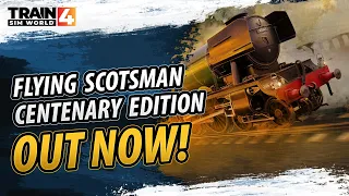 Train Sim World 4: Flying Scotsman Centenary Edition Out Now