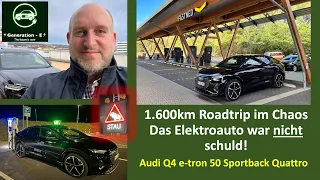 1.600km Roadtrip im Chaos. Der Audi Q4 e-tron war nicht schuld! Generation - E