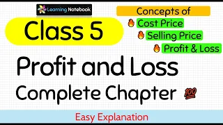 Class 5 Maths Profit and Loss ( Complete chapter )