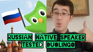 Russian native speaker tested Russian in Duolingo