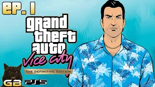 Grand Theft Auto Vice City The Definitive Edition (Ep1)