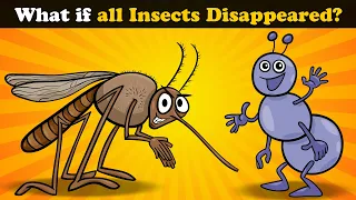 What if all Insects disappeared? | #aumsum #kids #children #education #whatif