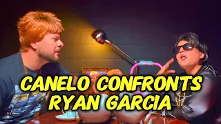 Canelo Confronts Ryan Garcia!