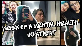 Week in the life of a mental health inpatient (weekly vlog)