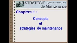 Chapitre I : La  Fonction maintenance