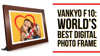 The Perfect Gift! Vankyo F10 Digital Photo Frame