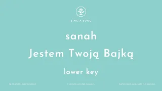 sanah - Jestem Twoją Bajką (Karaoke/Instrumental) Lower Key