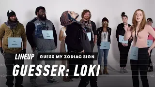 Guess My Zodiac Sign (Lóki) | Lineup | Cut