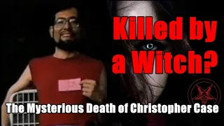 Mysterious Death of Christopher Case
