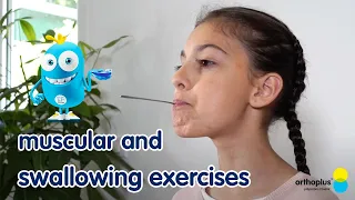 Functional Education : muscular and swallowing exercises