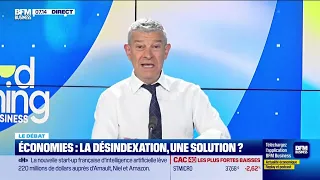 Nicolas Doze face à Jean-Marc Daniel : Économies, la désindexation est-elle une solution ?