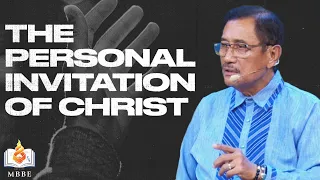 The Personal Invitation of Christ | Dr. Benny M. Abante, Jr.