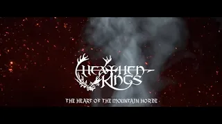 Heathen Kings - The Heart Of The Mountain Horde (Official Lyric Video)