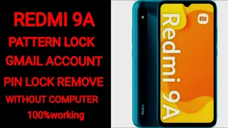 Redmi 9a pattern । Pin lock। FRP lock remove। REDMI 9a hard reset।