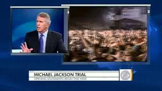 The Early Show - Michael Jackson trial: What to expect