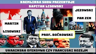 #24 [SUBS] Ukraińska ofensywa czy francuski rozejm - część polityczna, wojskowa