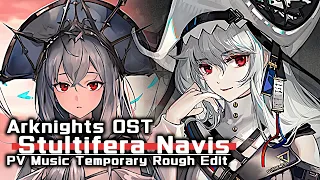 アークナイツ BGM - Stultifera Navis PV Music | Arknights/明日方舟 愚人号 OST