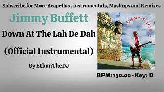Jimmy Buffett - Down At The Lah De Dah (Official Instrumental)