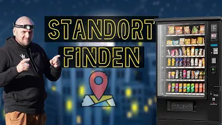 So bekommst einen Standort für Snackautomt Getränkeautomat Anleitung Tipps Tricks