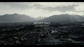 Mighty Oaks - Land of Broken Dreams (Official Video)