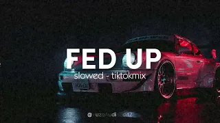 Bazanji - Fed Up (Slowed + Edit) 🎵