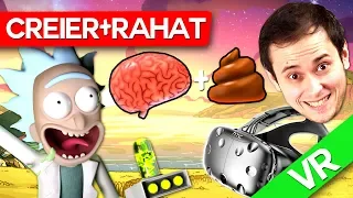 RAHAT + Creier = ? Rick si Morty VR ! (HTC VIVE) SPECIAL!