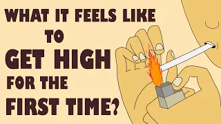 What it feels like to get high for the first time?