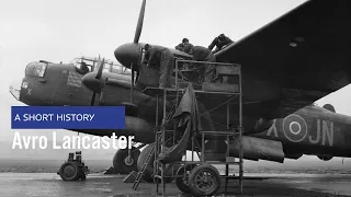 Avro Lancaster - A Short History