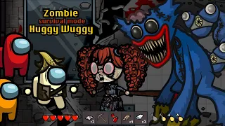 Huggy Wuggy vs New Crewmate 🛠 Survival Mode Among Us Zombie - Animation
