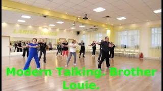 Modern Talking  Brother Louie  ТАНЦУЕМ САМОСТОЯТЕЛЬНО  ПОДКЛЮЧАЙТЕСЬ  ОМСК  Lariva Dance  20 10 2023