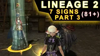 Lineage 2 - Seven Signs, To the Monastery of Silence (81+) Gameplay em Português