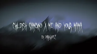 Childish Gambino x Me And Your Mama (8D Audio/Sped Up) by darkvidez